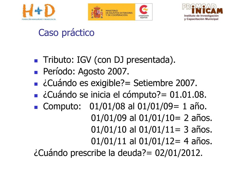 Caso práctico Tributo: IGV (con DJ presentada). Período: Agosto 2007.