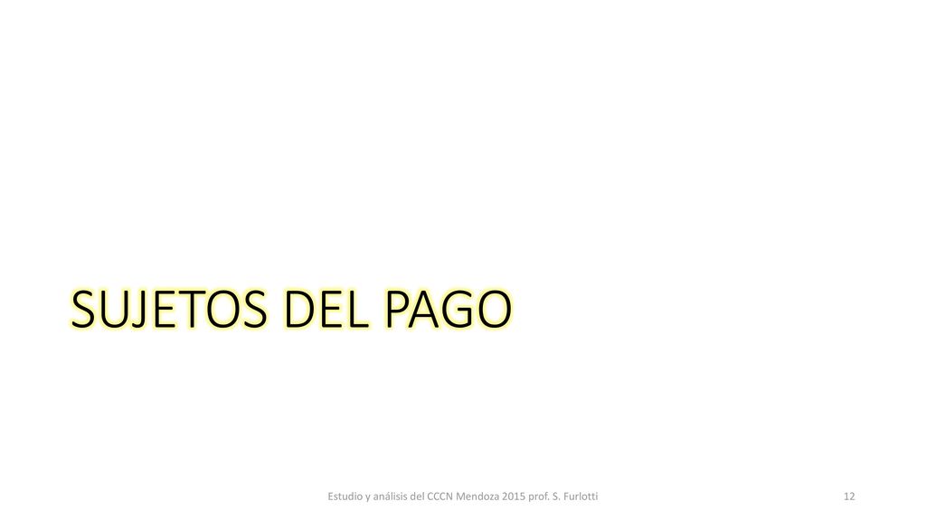 Estudio y análisis del CCCN Mendoza 2015 prof. S. Furlotti