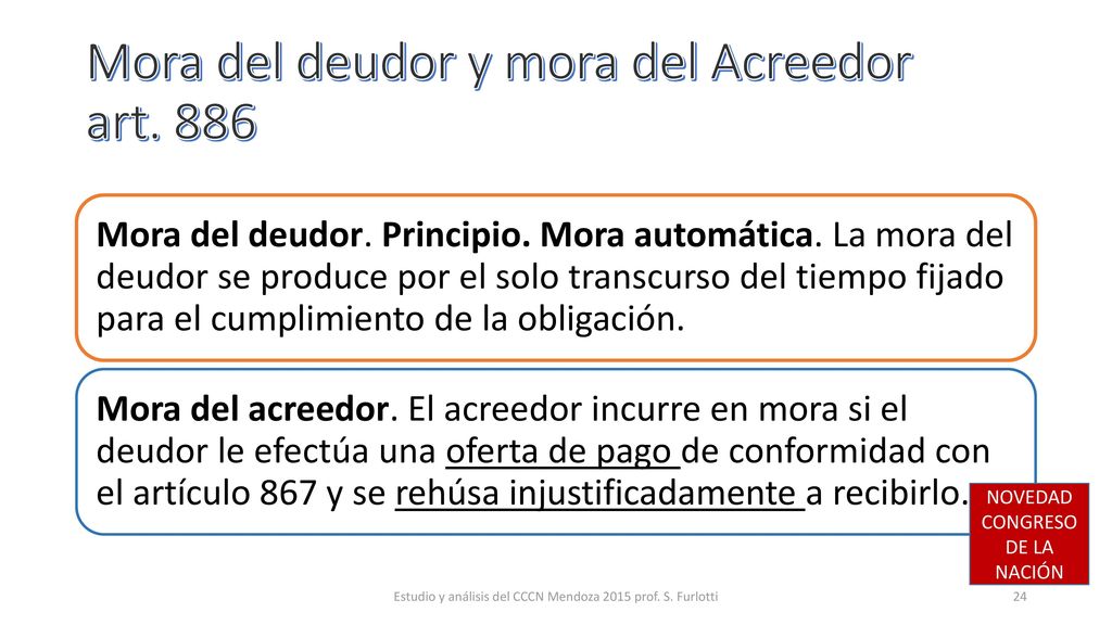 Mora del deudor y mora del Acreedor art. 886