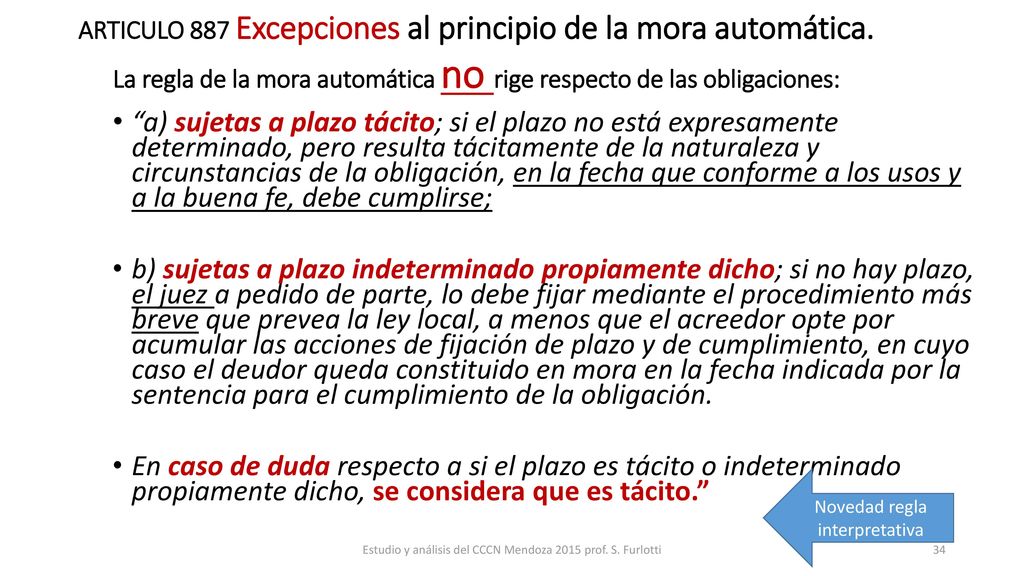 ARTICULO 887 Excepciones al principio de la mora automática