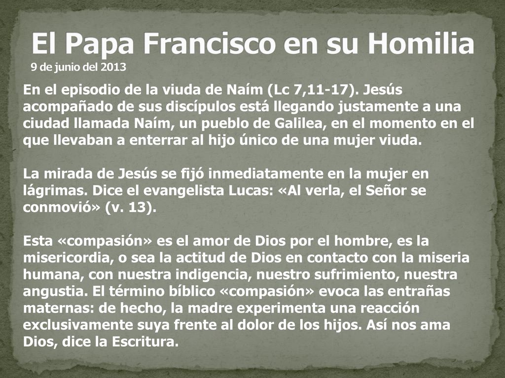 El Papa Francisco en su Homilia 9 de junio del 2013
