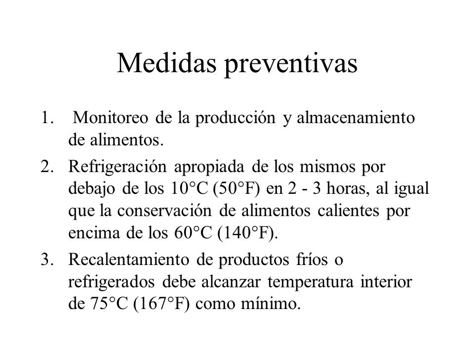 Medidas preventivas Monitoreo de la producción y almacenamiento de alimentos.