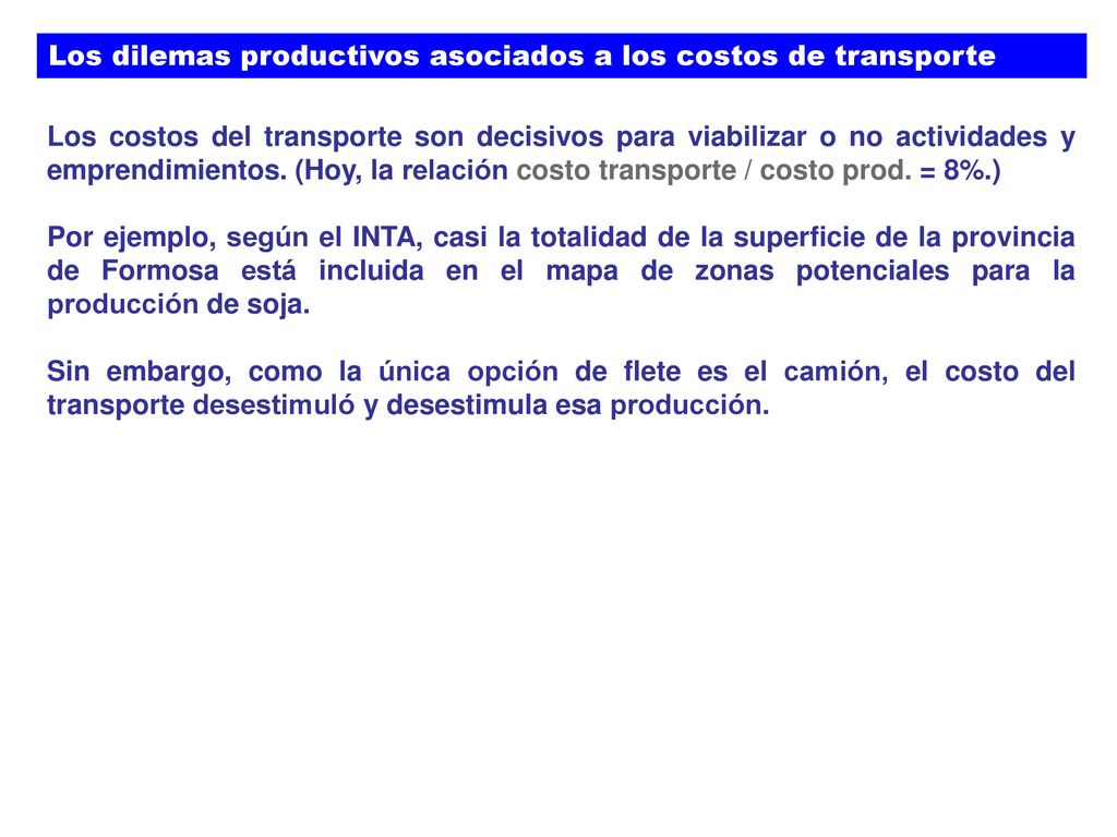 Los dilemas productivos asociados a los costos de transporte