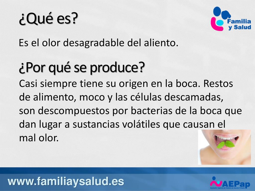 ¿Qué es ¿Por qué se produce Es el olor desagradable del aliento.