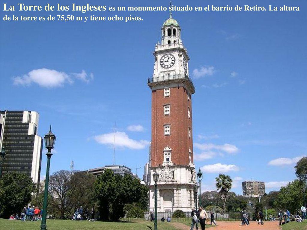 La Torre de los Ingleses es un monumento situado en el barrio de Retiro.