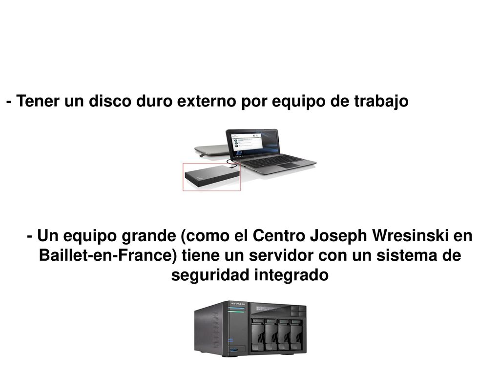 Instrucciones : - Tener un disco duro externo por equipo de trabajo