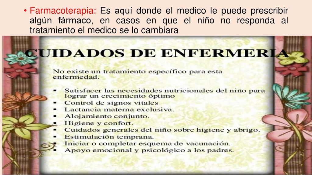 Farmacoterapia: Es aquí donde el medico le puede prescribir algún fármaco, en casos en que el niño no responda al tratamiento el medico se lo cambiara