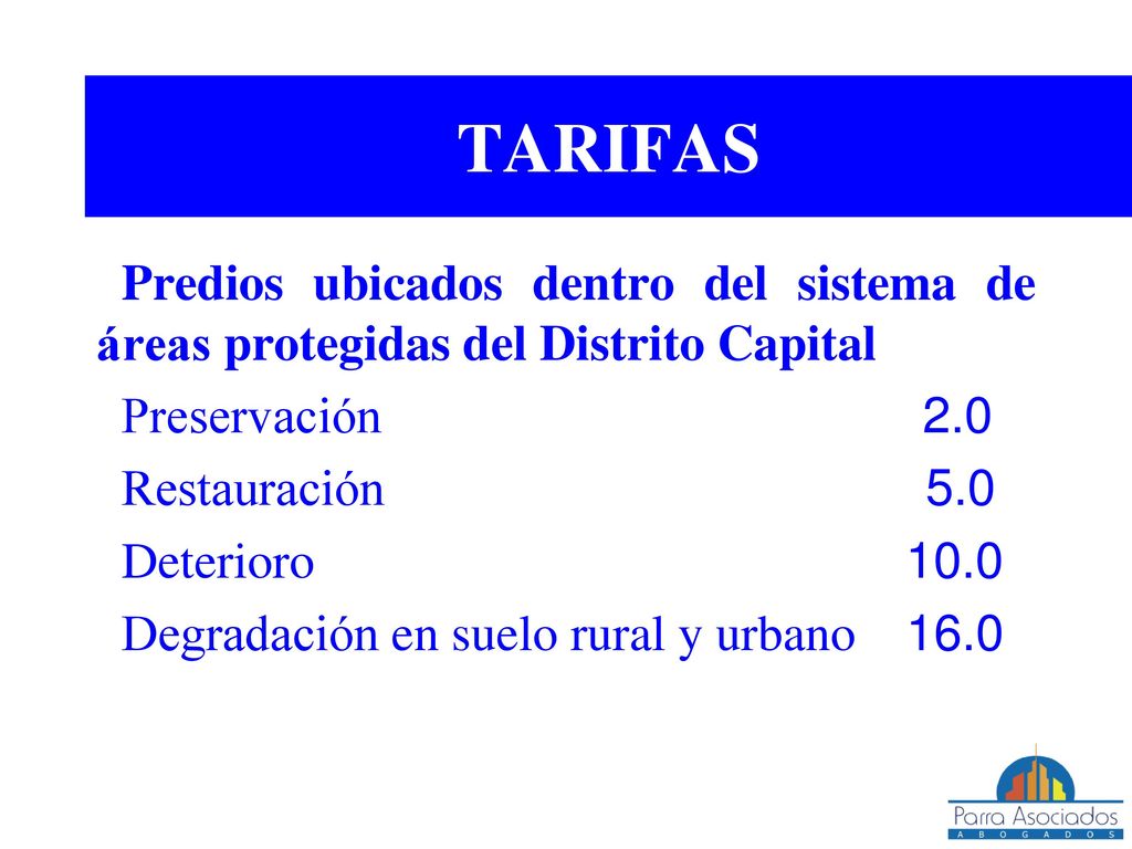 TARIFAS Predios ubicados dentro del sistema de áreas protegidas del Distrito Capital. Preservación 2.0.