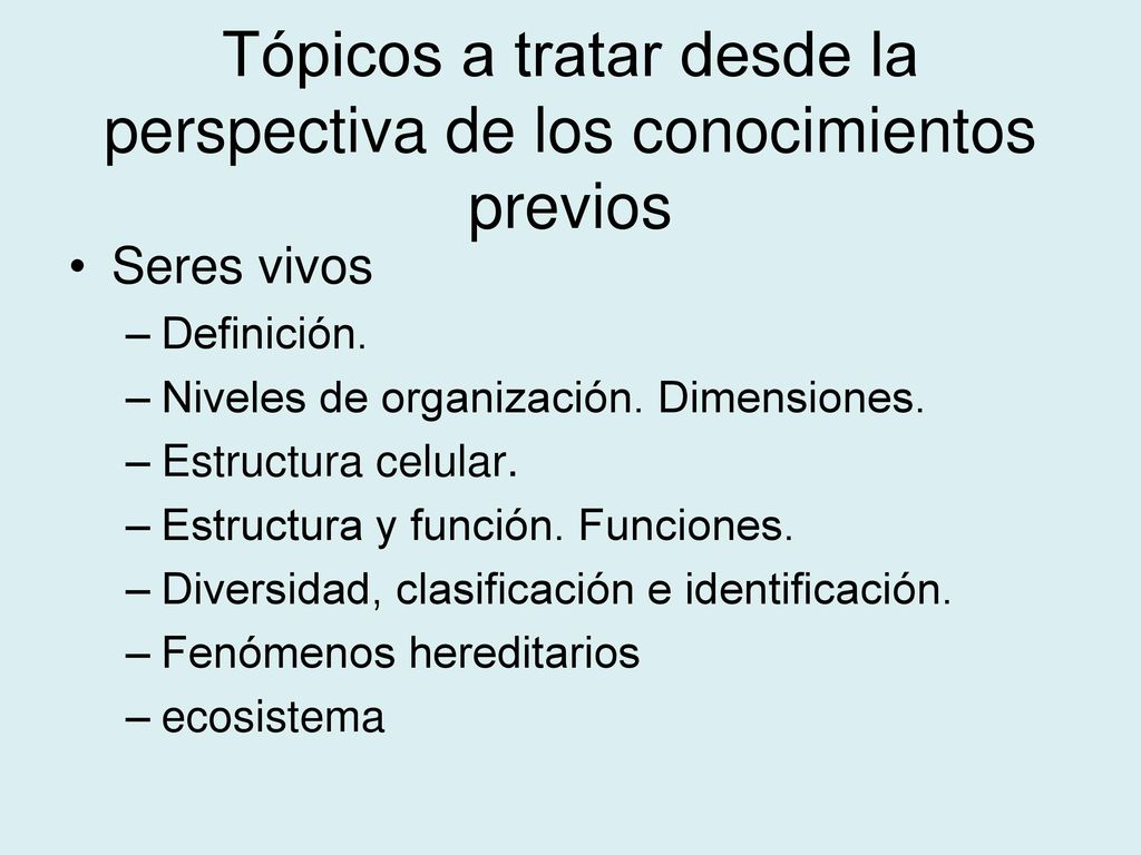 Tópicos a tratar desde la perspectiva de los conocimientos previos