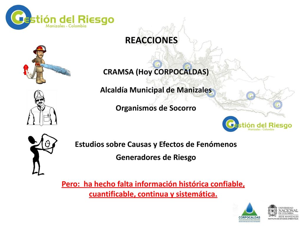 REACCIONES CRAMSA (Hoy CORPOCALDAS) Alcaldía Municipal de Manizales