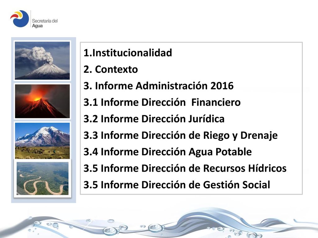 1.Institucionalidad 2. Contexto. 3. Informe Administración Informe Dirección Financiero.
