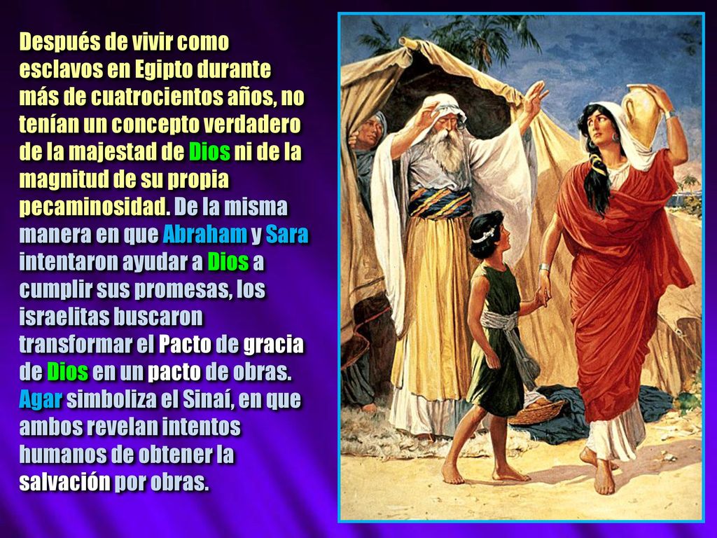Después de vivir como esclavos en Egipto durante más de cuatrocientos años, no tenían un concepto verdadero de la majestad de Dios ni de la magnitud de su propia pecaminosidad.