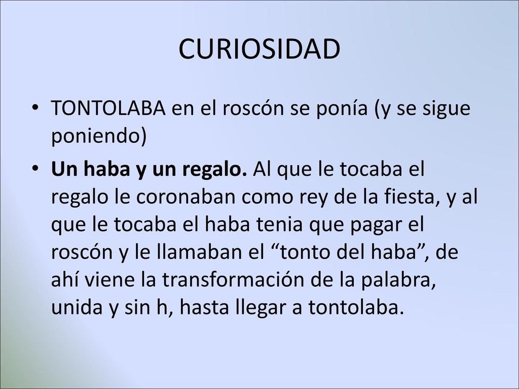 CURIOSIDAD TONTOLABA en el roscón se ponía (y se sigue poniendo)