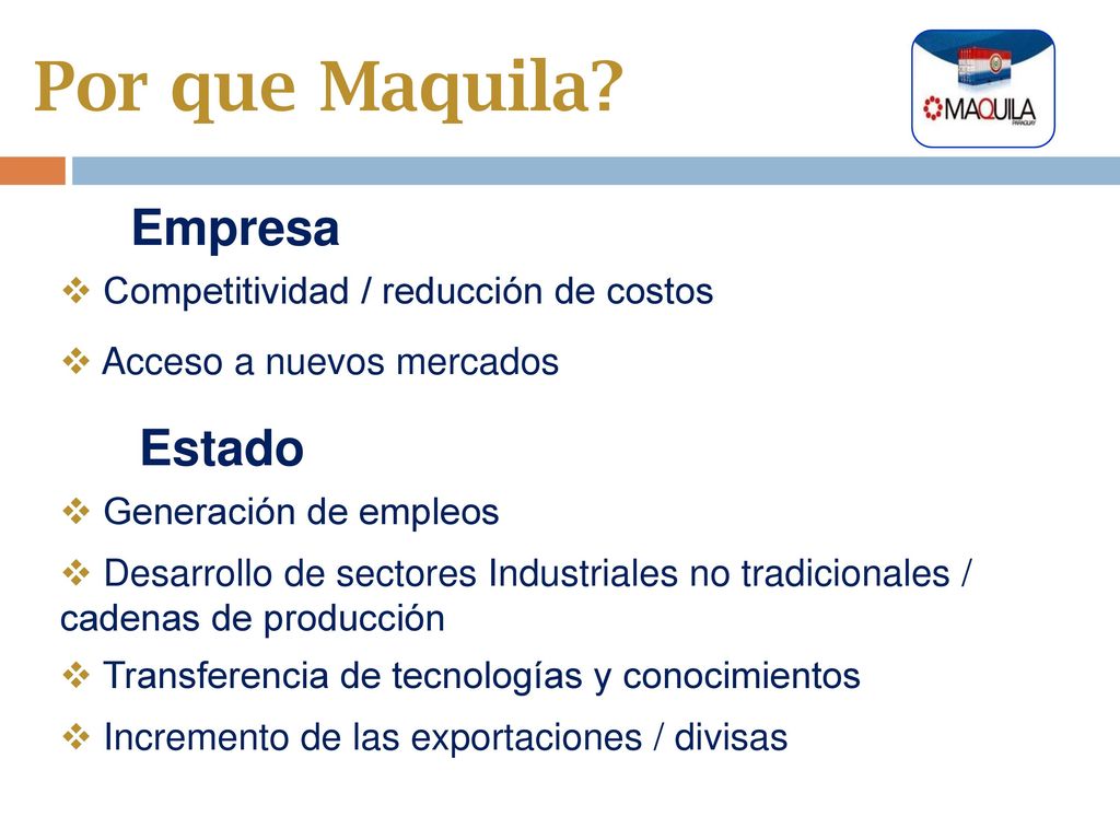 Por que Maquila Empresa Estado Competitividad / reducción de costos