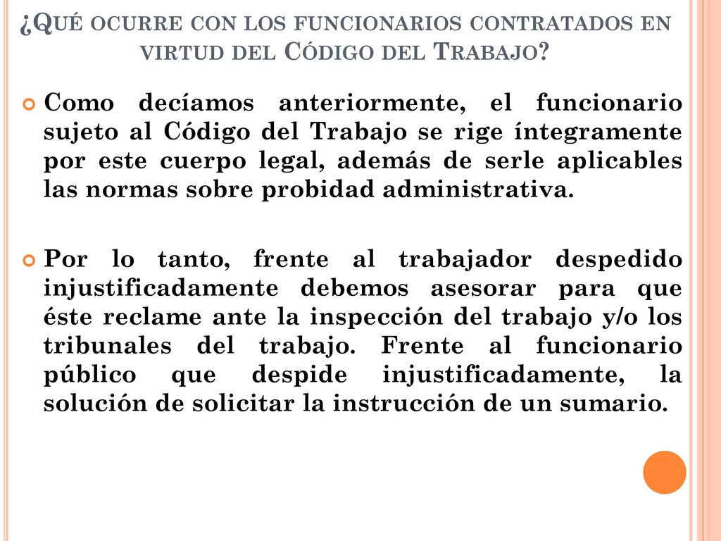 ¿Qué ocurre con los funcionarios contratados en virtud del Código del Trabajo