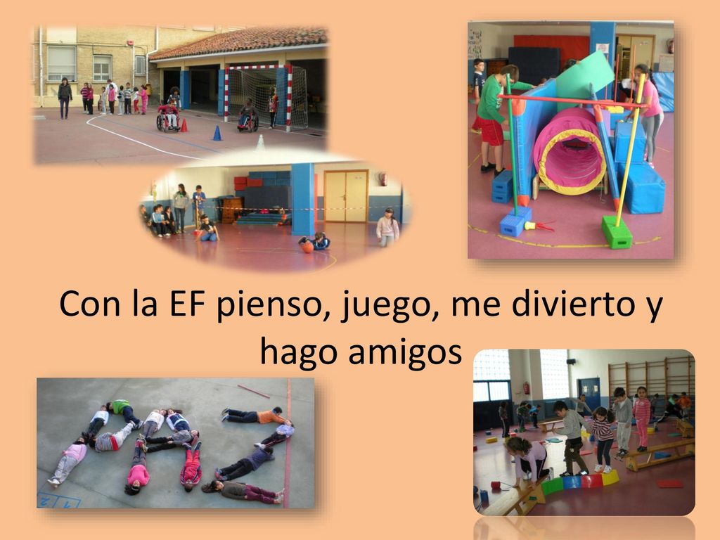 Con la EF pienso, juego, me divierto y hago amigos