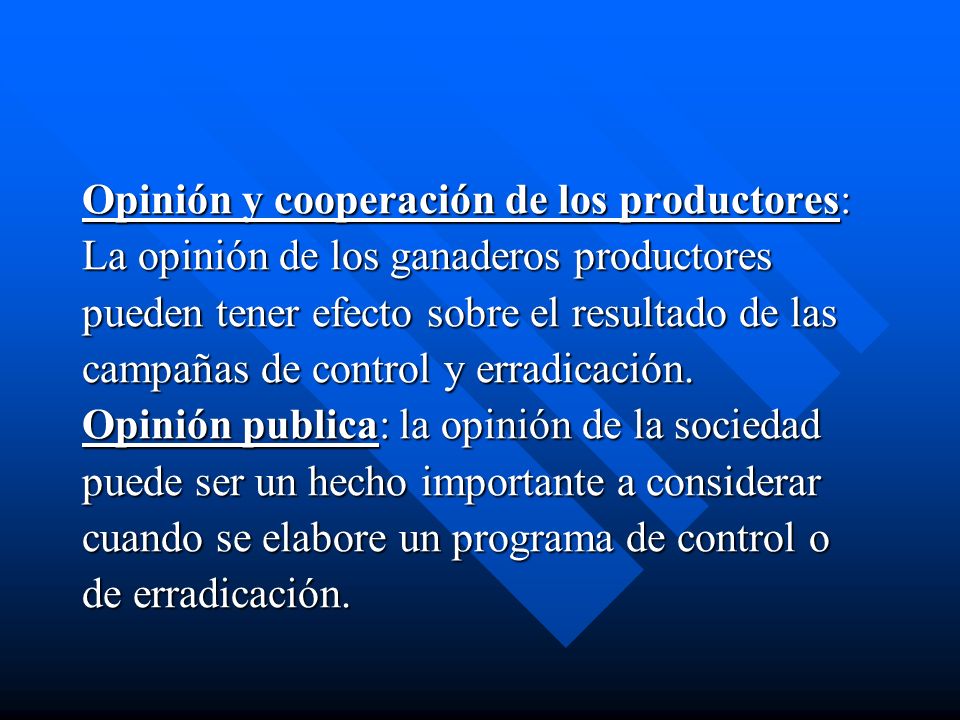 Opinión y cooperación de los productores: