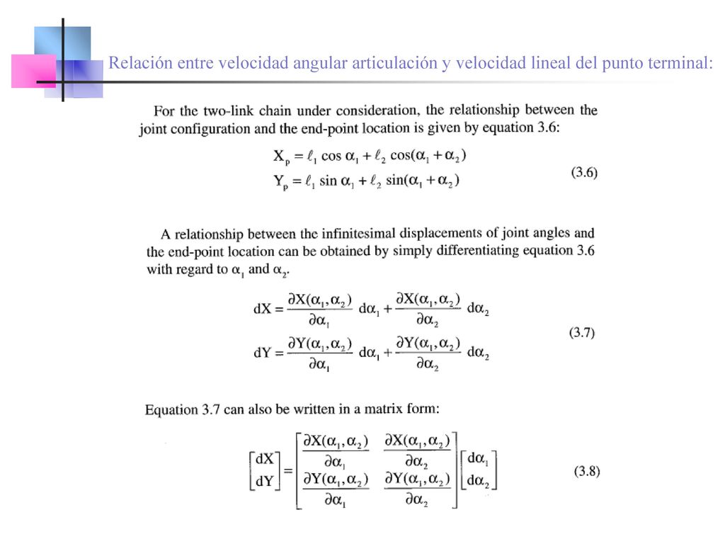 Relación entre velocidad angular articulación y velocidad lineal del punto terminal: