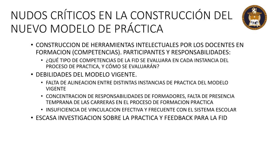 NUDOS CRÍTICOS EN LA CONSTRUCCIÓN DEL NUEVO MODELO DE PRÁCTICA