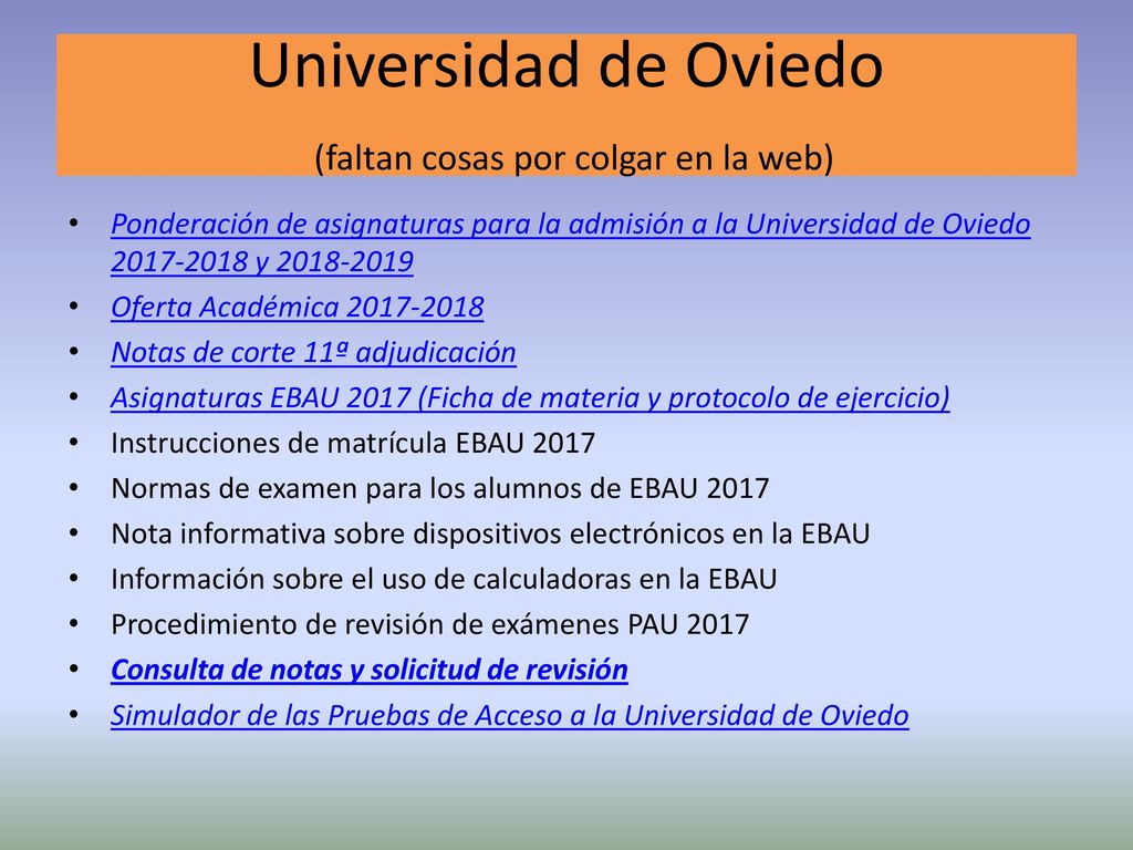 Universidad de Oviedo (faltan cosas por colgar en la web)