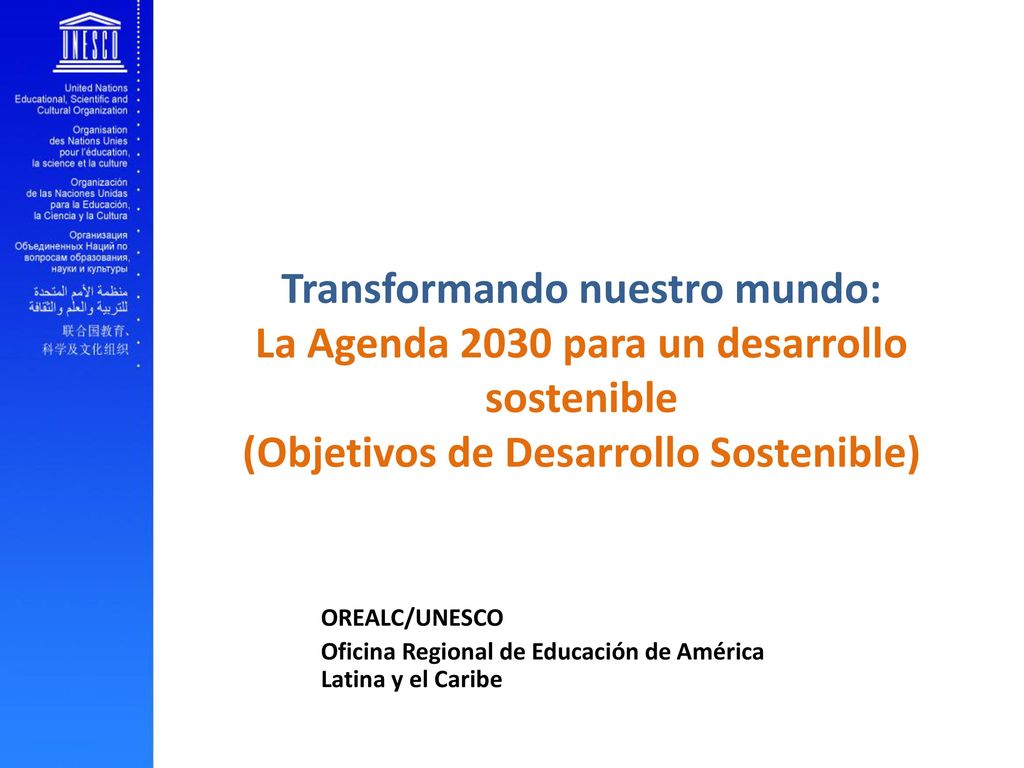 Transformando nuestro mundo: La Agenda 2030 para un desarrollo sostenible (Objetivos de Desarrollo Sostenible)