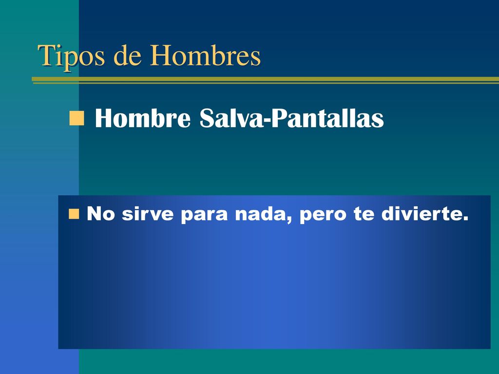 Tipos de Hombres Hombre Salva-Pantallas