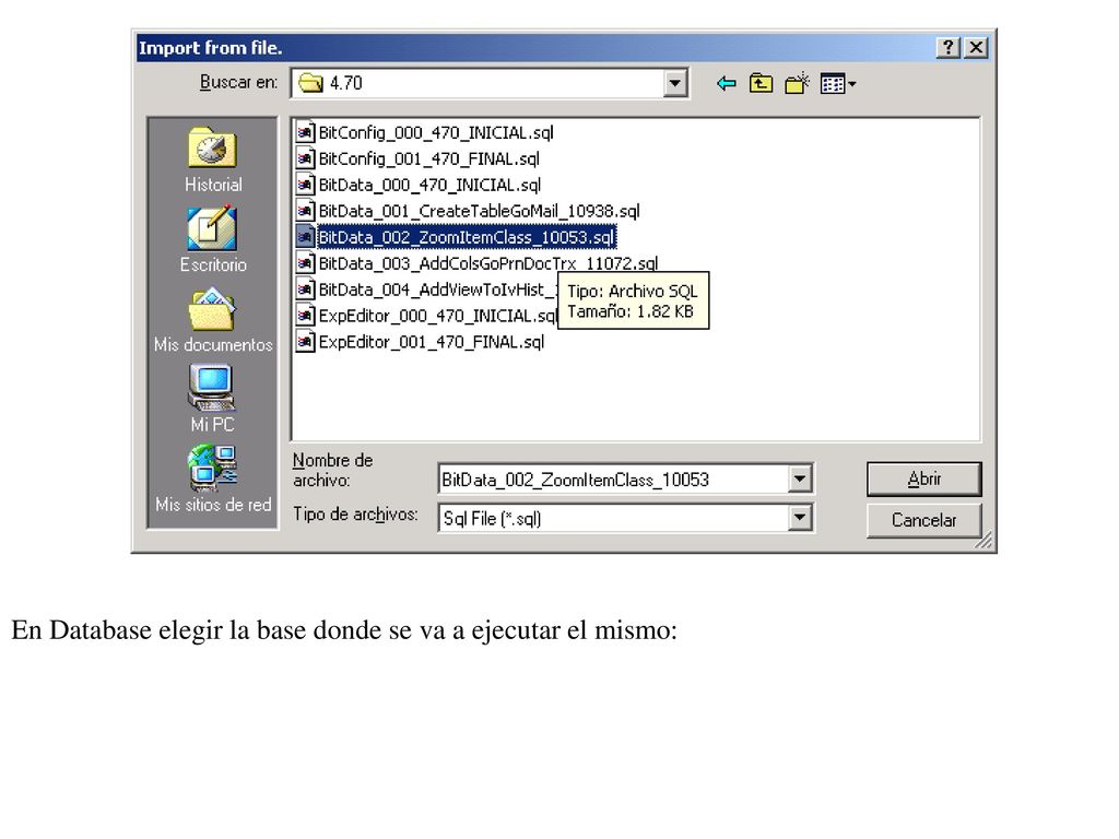 En Database elegir la base donde se va a ejecutar el mismo:
