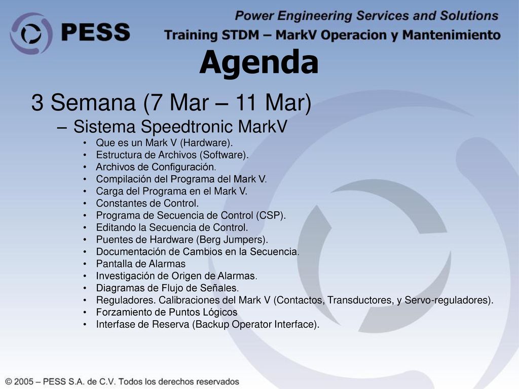 Agenda 3 Semana (7 Mar – 11 Mar) Sistema Speedtronic MarkV