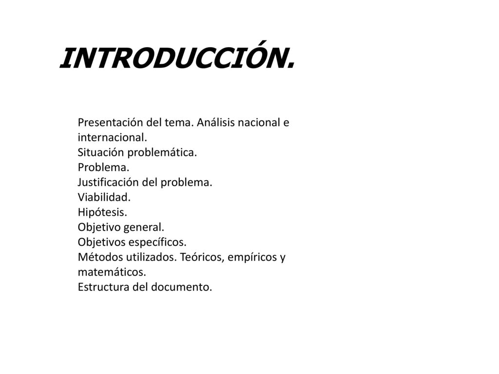 INTRODUCCIÓN. Presentación del tema. Análisis nacional e internacional. Situación problemática. Problema.