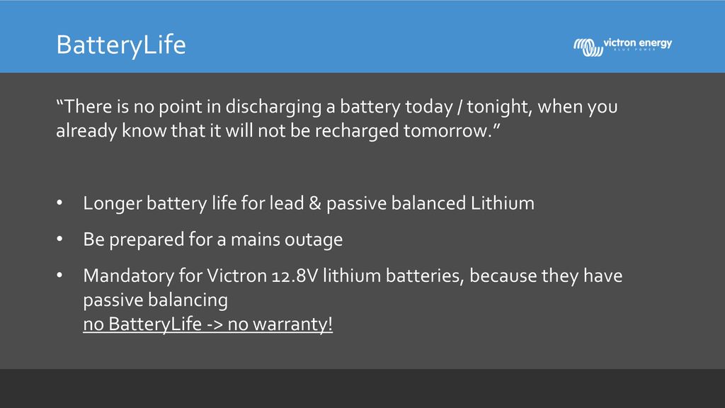 BatteryLife There is no point in discharging a battery today / tonight, when you already know that it will not be recharged tomorrow.