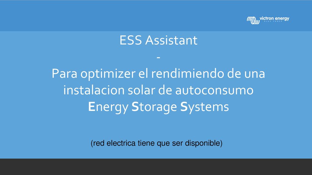 ESS Assistant - Para optimizer el rendimiendo de una instalacion solar de autoconsumo Energy Storage Systems