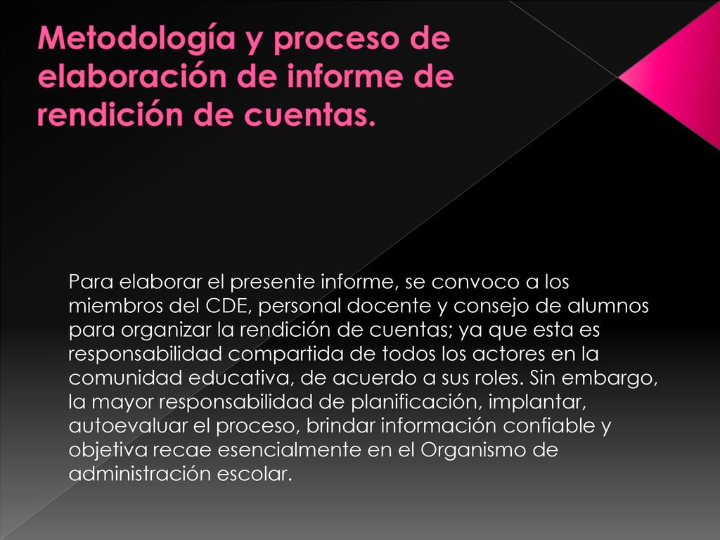 Metodología y proceso de elaboración de informe de rendición de cuentas.