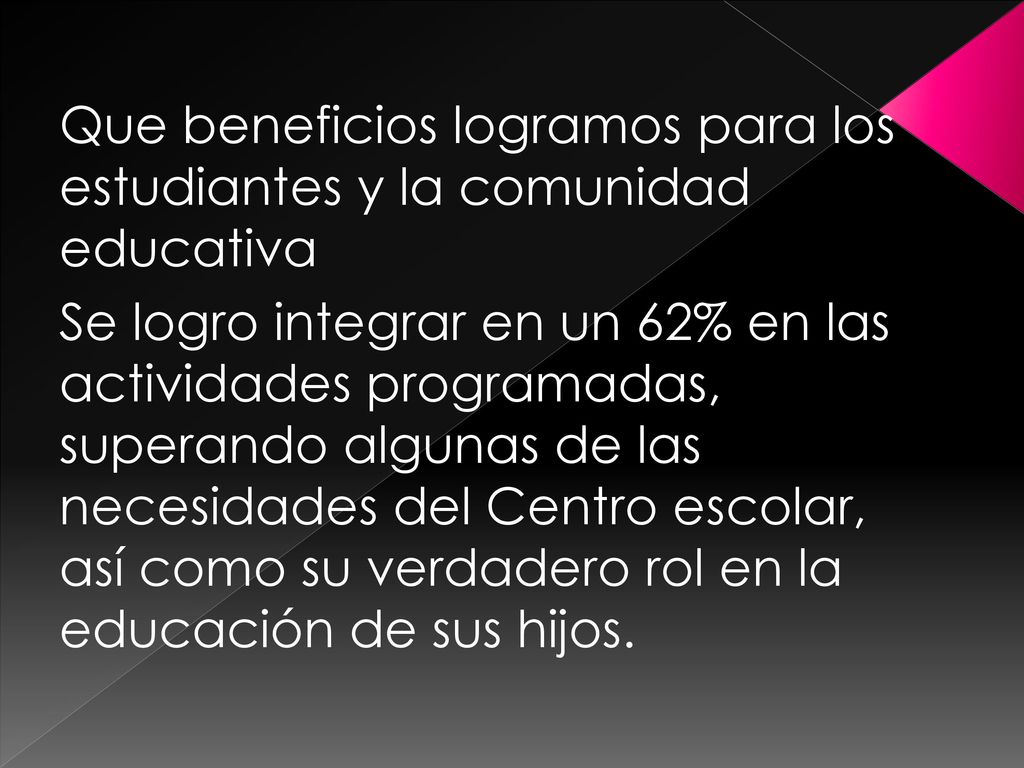 Que beneficios logramos para los estudiantes y la comunidad educativa
