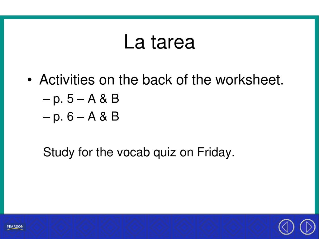 La tarea Activities on the back of the worksheet. p. 5 – A & B
