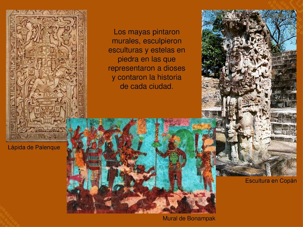 Los mayas pintaron murales, esculpieron esculturas y estelas en piedra en las que representaron a dioses y contaron la historia de cada ciudad.