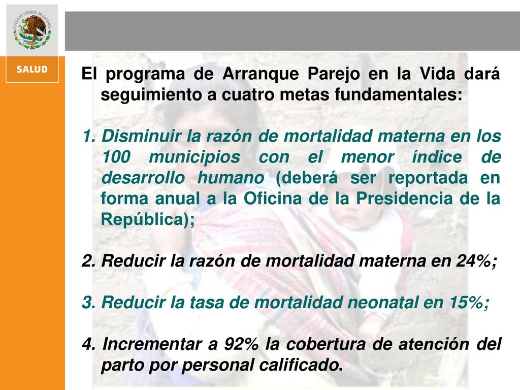El programa de Arranque Parejo en la Vida dará seguimiento a cuatro metas fundamentales: