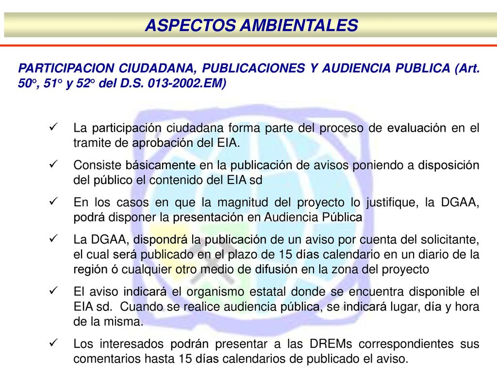 ASPECTOS AMBIENTALES PARTICIPACION CIUDADANA, PUBLICACIONES Y AUDIENCIA PUBLICA (Art. 50°, 51° y 52° del D.S EM)