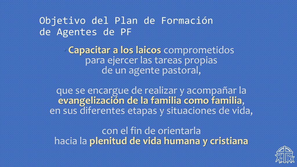 Objetivo del Plan de Formación de Agentes de PF