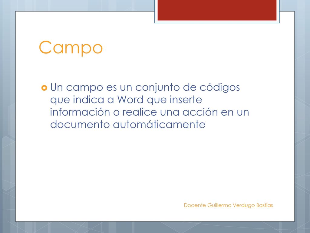 Campo Un campo es un conjunto de códigos que indica a Word que inserte información o realice una acción en un documento automáticamente.