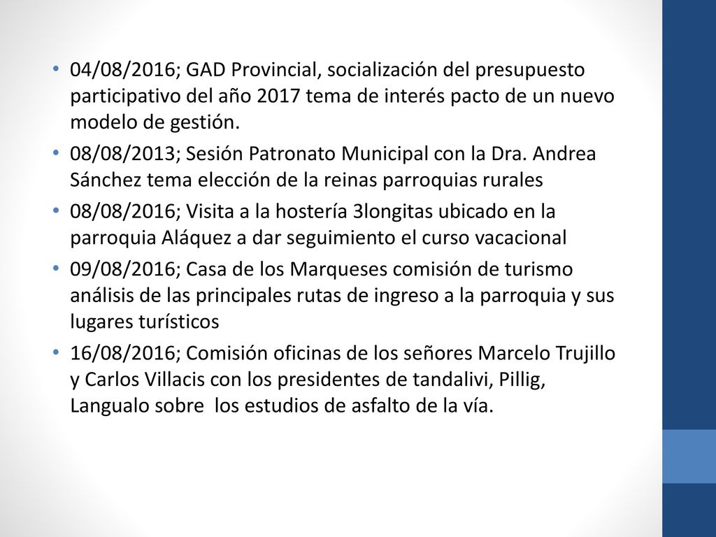 04/08/2016; GAD Provincial, socialización del presupuesto participativo del año 2017 tema de interés pacto de un nuevo modelo de gestión.