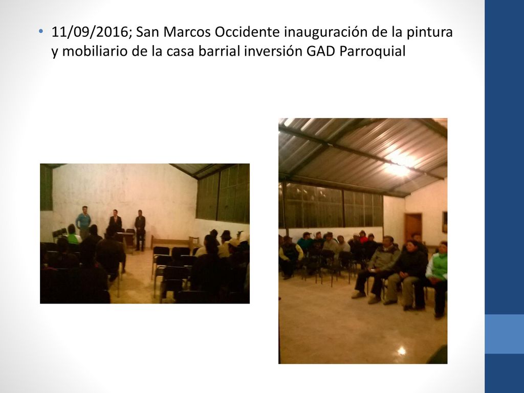 11/09/2016; San Marcos Occidente inauguración de la pintura y mobiliario de la casa barrial inversión GAD Parroquial