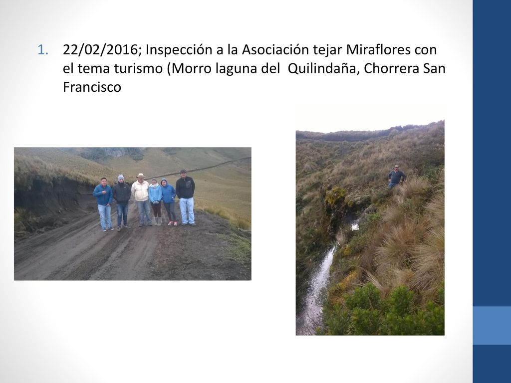 22/02/2016; Inspección a la Asociación tejar Miraflores con el tema turismo (Morro laguna del Quilindaña, Chorrera San Francisco