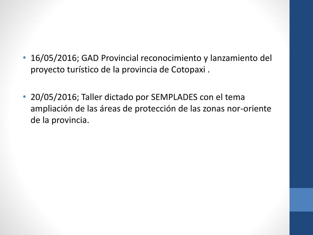 16/05/2016; GAD Provincial reconocimiento y lanzamiento del proyecto turístico de la provincia de Cotopaxi .