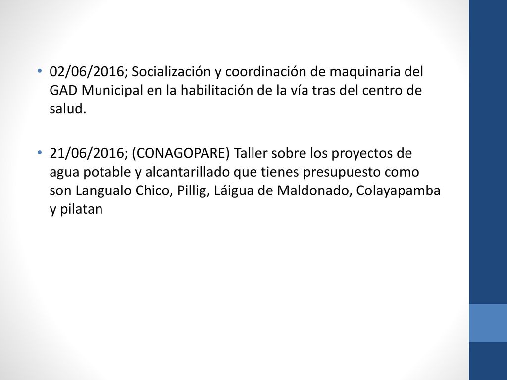 02/06/2016; Socialización y coordinación de maquinaria del GAD Municipal en la habilitación de la vía tras del centro de salud.
