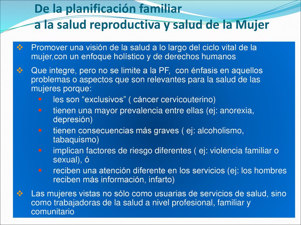De la planificación familiar a la salud reproductiva y salud de la Mujer
