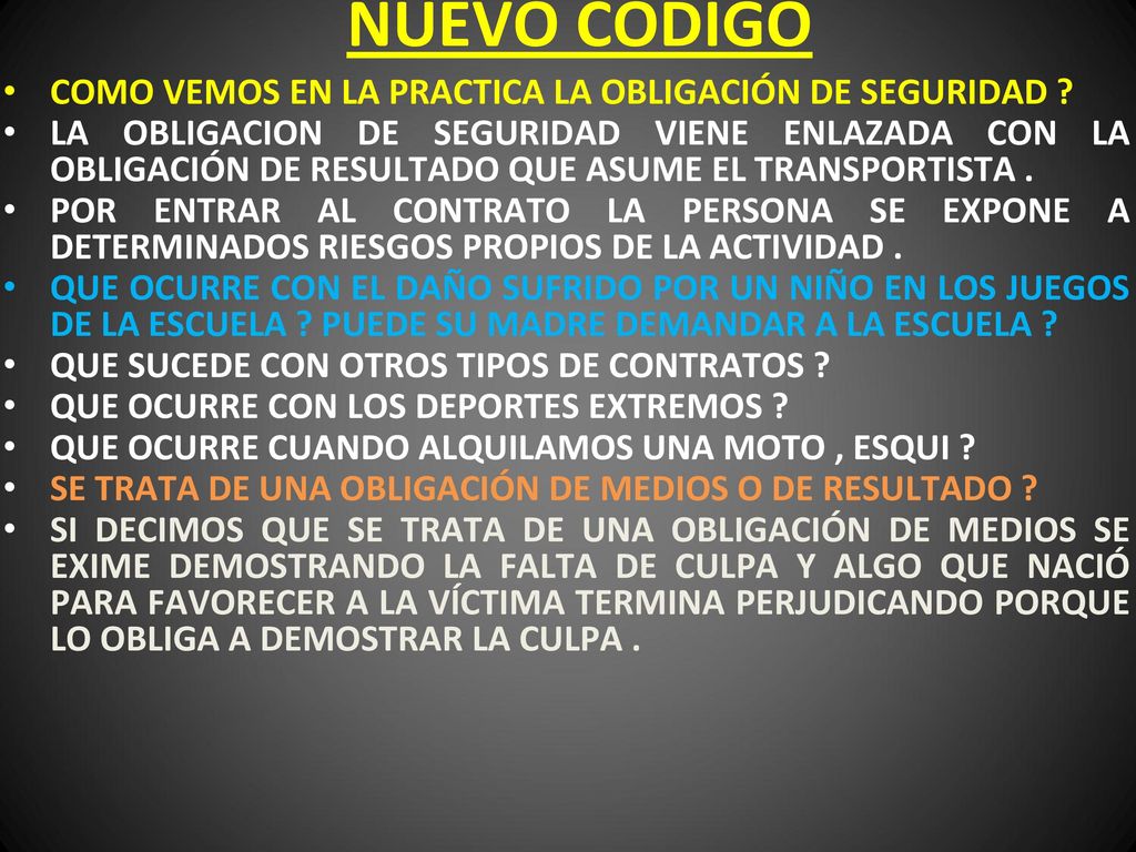 NUEVO CODIGO COMO VEMOS EN LA PRACTICA LA OBLIGACIÓN DE SEGURIDAD
