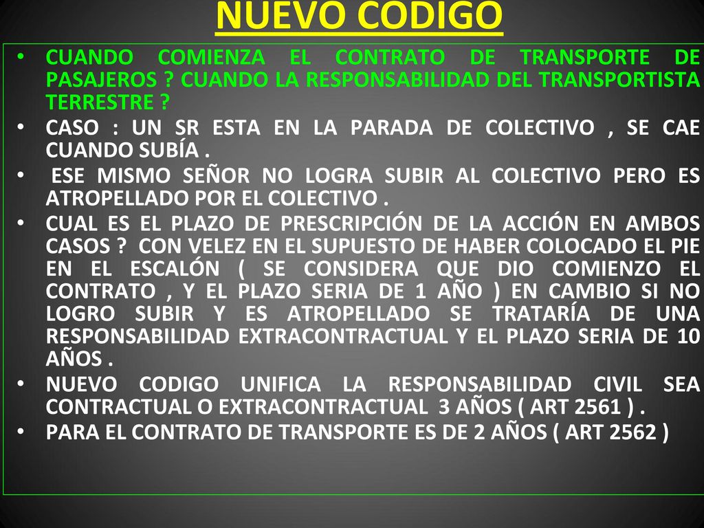 NUEVO CODIGO CUANDO COMIENZA EL CONTRATO DE TRANSPORTE DE PASAJEROS CUANDO LA RESPONSABILIDAD DEL TRANSPORTISTA TERRESTRE