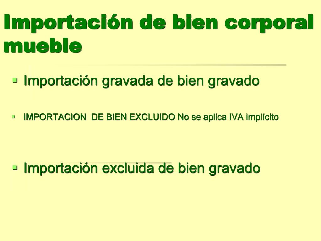 Importación de bien corporal mueble