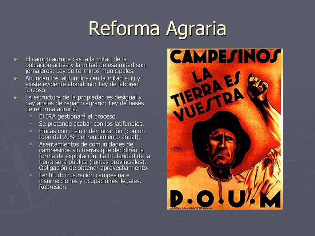 Reforma Agraria El campo agrupa casi a la mitad de la población activa y la mitad de esa mitad son jornaleros: Ley de términos municipales.