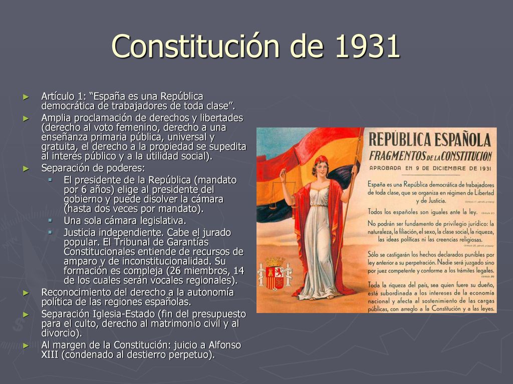 Constitución de 1931 Artículo 1: España es una República democrática de trabajadores de toda clase .